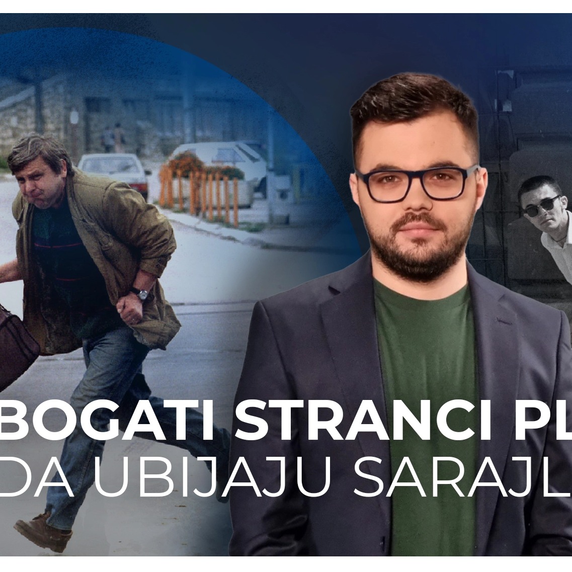 AJB Start: Novi svjedoci potvrđuju da su bogataši plaćali da ubijaju Sarajlije 